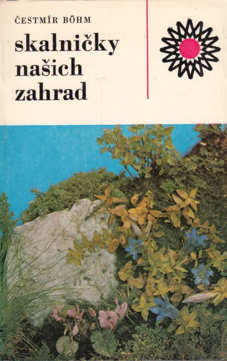 Skalničky našich zahrad