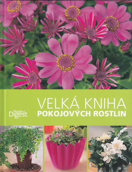 Velká kniha pokojových rostlin