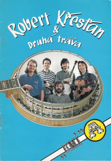 Robert Křesťan & Druhá tráva „Umí“ A