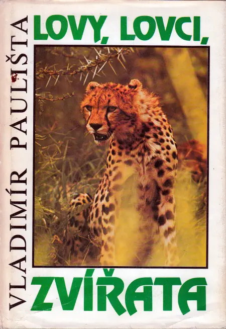 Lovy, lovci, zvířata