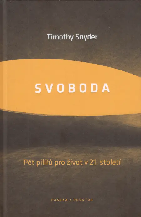 Svoboda – Pět pilířů pro život v 21. století