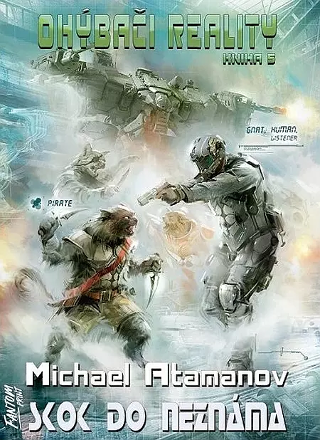 Ohýbači reality 5 – Skok do neznáma