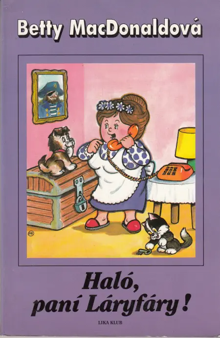 Haló, Paní Láryfáry