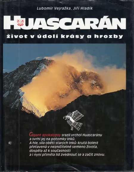 Huascarán, život v údolí krásy a hrozby