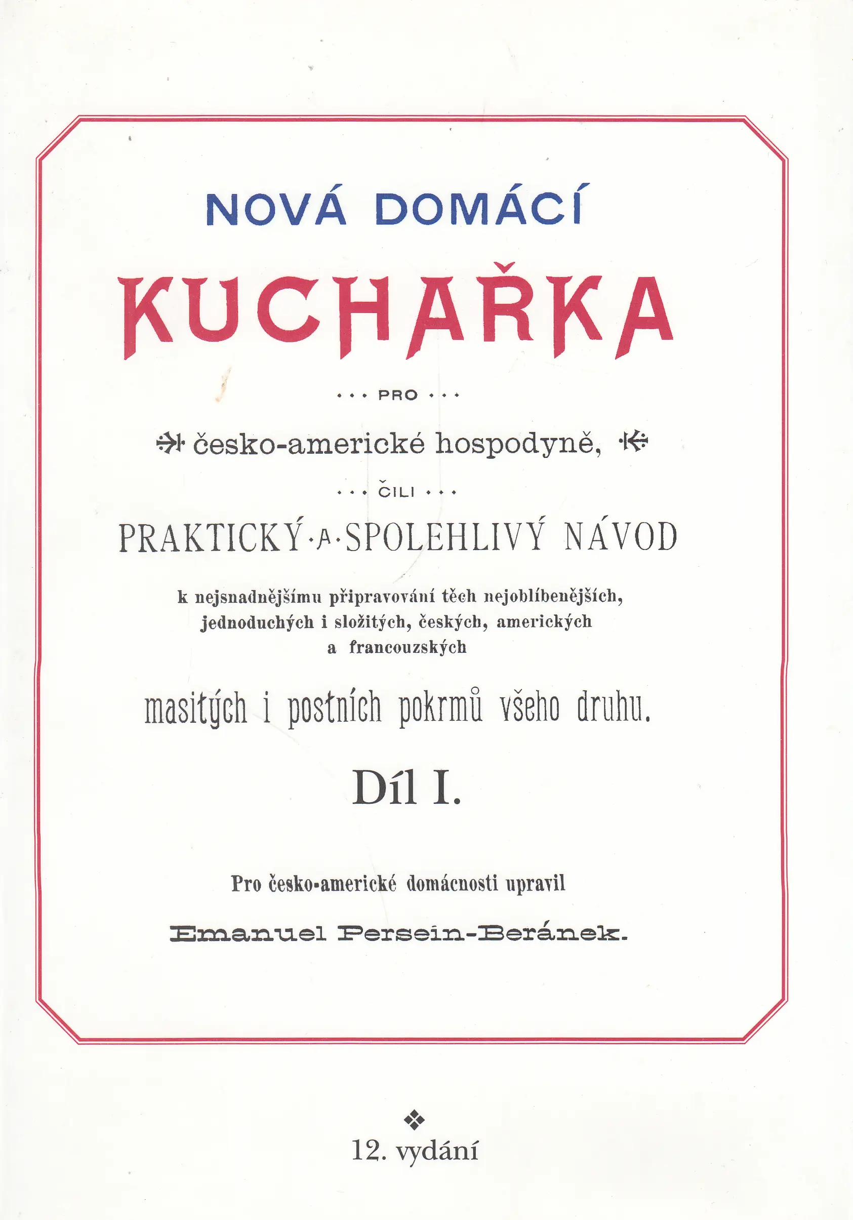 Nová domácí kuchařka pro česko-americké hospodyně