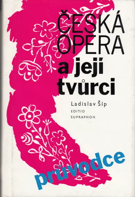Česká opera a její tvůrci