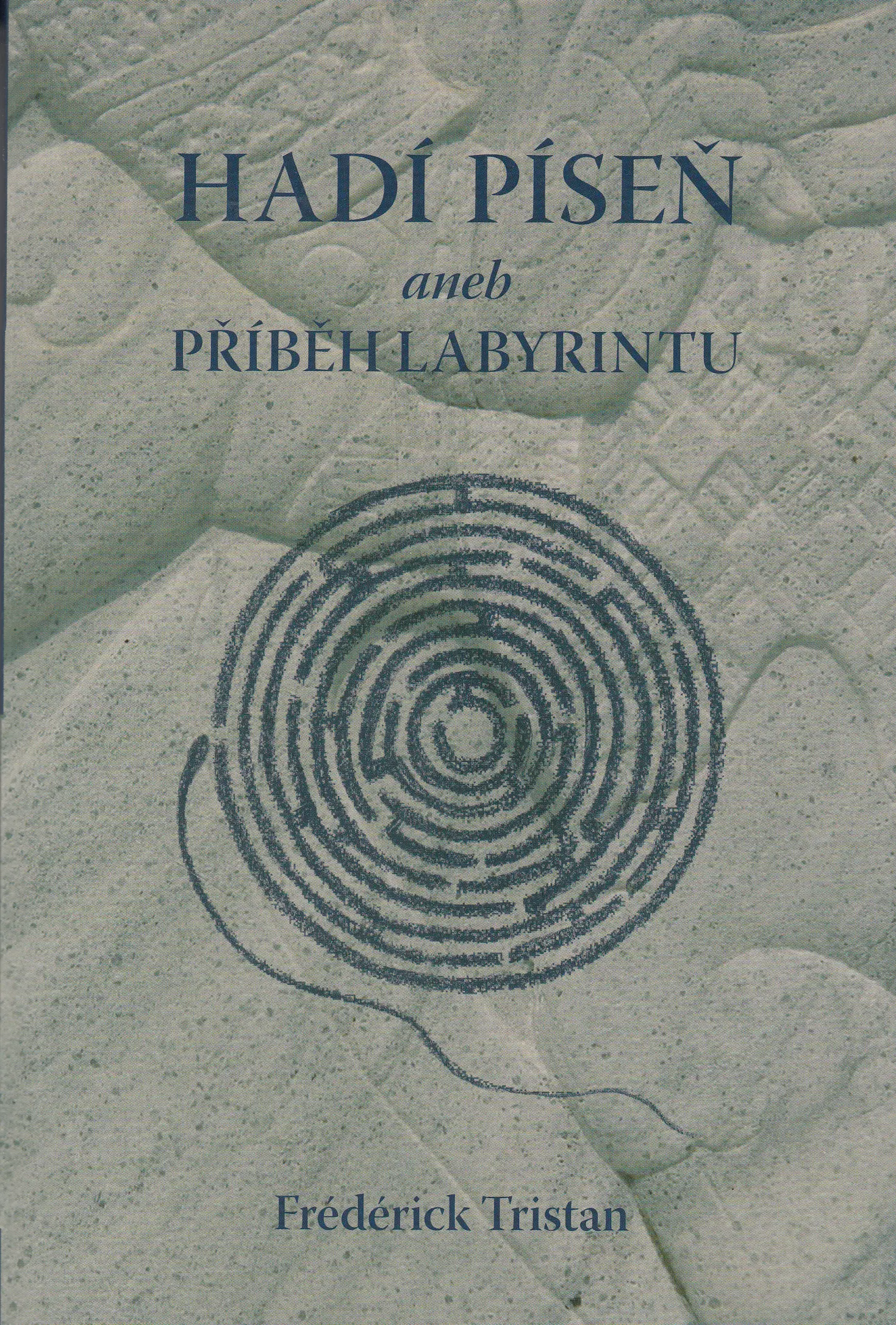 Hadí píseň aneb Příběh labyrintu