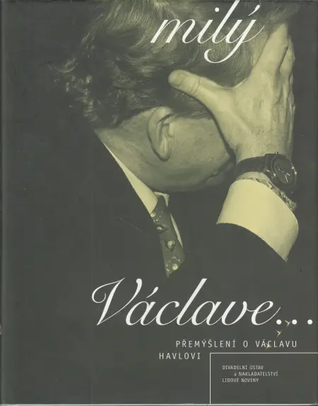 Milý Václave… Tvůj