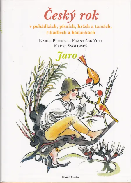 Český rok v pohádkách, písních, hrách a tancích, říkadlech a hádankách – Jaro