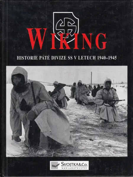 Wiking – Historie páté divize SS v letech 1940-1945